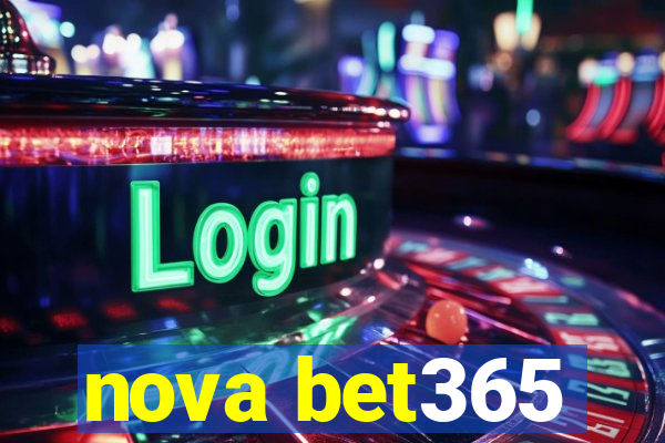 nova bet365